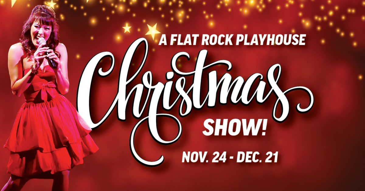 Today is the Last Chance to See "A Flat Rock Playhouse Christmas